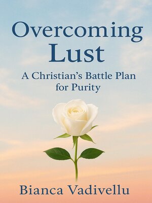 cover image of Overcoming Lust